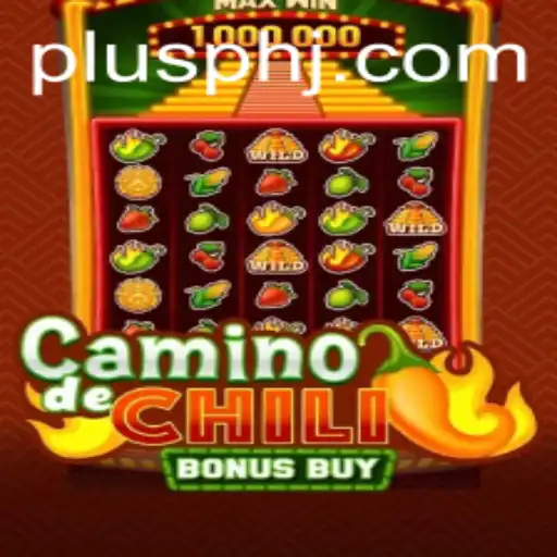 Discover the Exciting World of CaminodeChiliBonusBuy: A Comprehensive Guide
