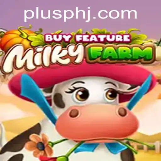 Exploring the Enchanting World of MilkyFarmBuyFeature: A Plusph Adventure
