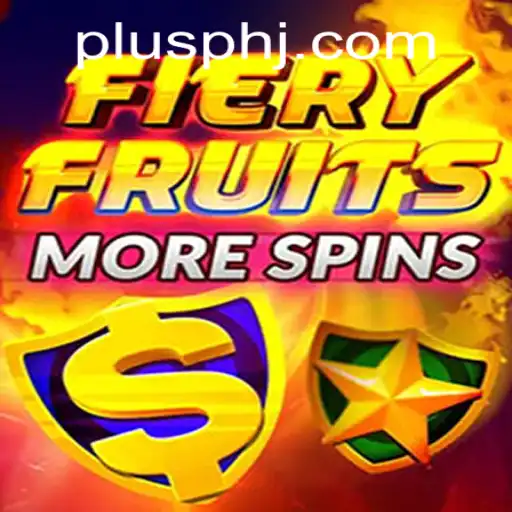 Experience the Thrill with FieryFruitsMoreSpins