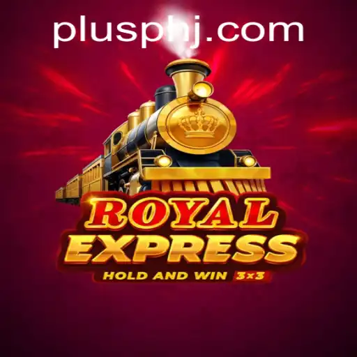 RoyalExpress and the Rise of Plusph: A Deep Dive into the New Gaming Sensation