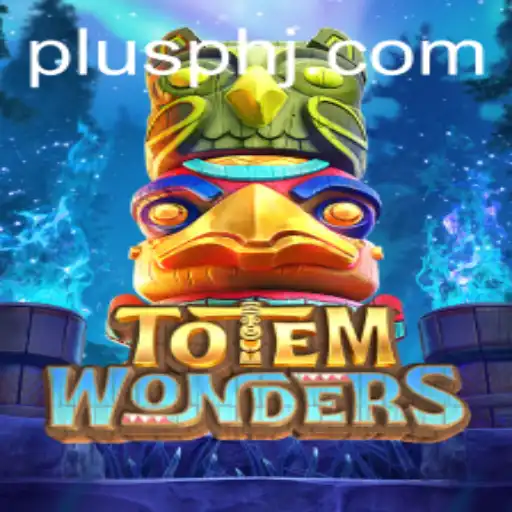 Explore the Mystical World of TotemWonders and the Enigmatic Plusph